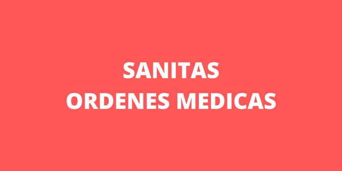 SANITAS ORDENES MEDICAS