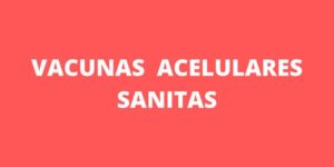 VACUNAS ACELULARES SANITAS